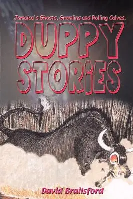 Duppy történetek - Duppy Stories