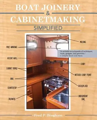 Csónakasztalos- és asztalosmesterség egyszerűsítve (legújabb kiadás) - Boat Joinery and Cabinetmaking Simplified (Latest Edition)