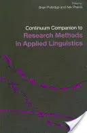 The Continuum Companion to Research Methods in Applied Linguistics (Az alkalmazott nyelvészet kutatási módszereinek kontinuus kézikönyve) - The Continuum Companion to Research Methods in Applied Linguistics