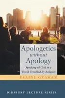 Apologetika apológia nélkül - Apologetics without Apology