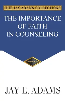 A hit fontossága a tanácsadásban - The Importance of Faith in Counseling