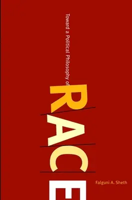 A faj politikai filozófiája felé - Toward a Political Philosophy of Race