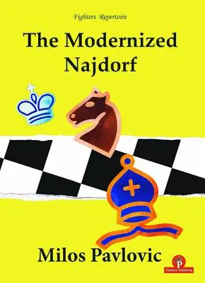 A modernizált Najdorf - The Modernized Najdorf