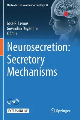 Neuroszekrétum: Titkos mechanizmusok - Neurosecretion: Secretory Mechanisms