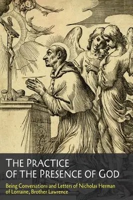 Isten jelenlétének gyakorlata - The Practice of the Presence of God