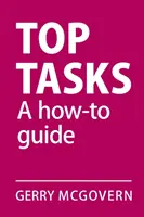 Legfontosabb feladatok: A How-to Guide - Top Tasks: A How-to Guide