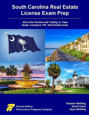 Dél-Karolina ingatlan licenc vizsga Prep: Dél-Karolina PSI ingatlanvizsgája: All-in-One felülvizsgálat és tesztelés a dél-karolinai PSI ingatlanvizsga letételéhez. - South Carolina Real Estate License Exam Prep: All-in-One Review and Testing to Pass South Carolina's PSI Real Estate Exam