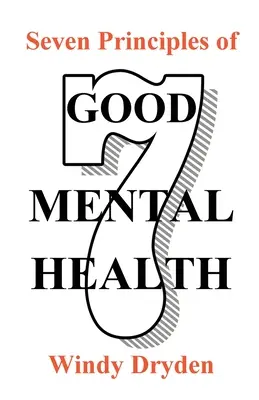 A jó mentális egészség hét alapelve - Seven Principles of Good Mental Health