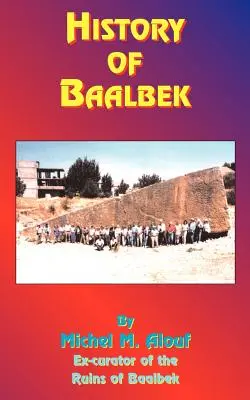 Baalbek története - History of Baalbek