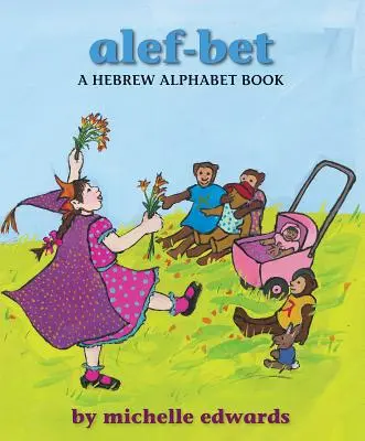 Alef-Bet: A Hebrew Alphabet Book