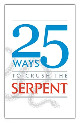 25 mód a kígyó eltiprására - 25 Ways to Crush the Serpent