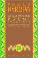 Kései és posztumusz versek, 1968-1974: kétnyelvű kiadás - Late and Posthumous Poems, 1968-1974: Bilingual Edition