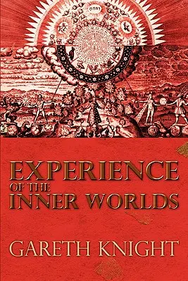 A belső világok megtapasztalása - Experience of the Inner Worlds