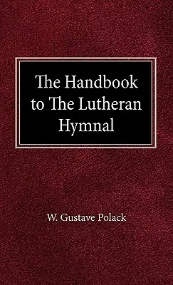 Az evangélikus énekeskönyv kézikönyve - The Handbook of the Lutheran Hymnal