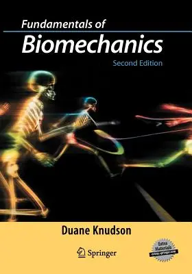 A biomechanika alapjai - Fundamentals of Biomechanics