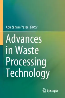 Fejlemények a hulladékfeldolgozási technológiában - Advances in Waste Processing Technology