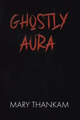 Kísérteties aura - Ghostly Aura