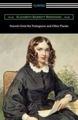 Portugál szonettek és más versek - Sonnets from the Portuguese and Other Poems