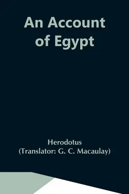 Egyiptomról szóló beszámoló - An Account Of Egypt