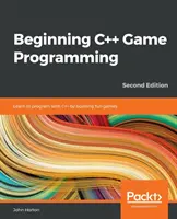 Kezdő C++ játékprogramozás - Beginning C++ Game Programming