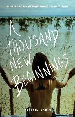 Ezer új kezdet - A Thousand New Beginnings