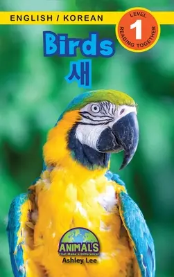 Madarak / 새: Bilingual (English / Korean) (영어 / 한국어) Animals That Make a Difference! (Engaging R - Birds / 새: Bilingual (English / Korean) (영어 / 한국어) Animals That Make a Difference! (Engaging R