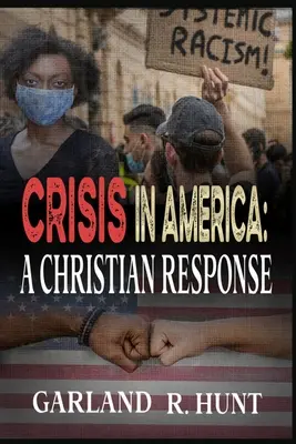 Válság Amerikában: A keresztény válasz - Crisis in America: A Christian Response