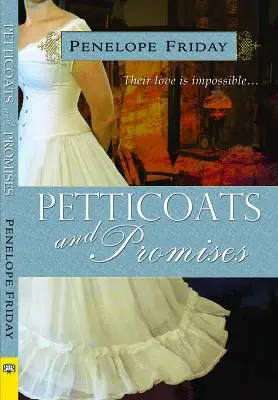 Petticoats and Promises