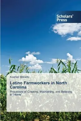 Latino mezőgazdasági dolgozók Észak-Karolinában - Latino Farmworkers in North Carolina