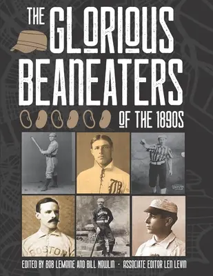 Az 1890-es évek dicsőséges bogarászai - The Glorious Beaneaters of the 1890s