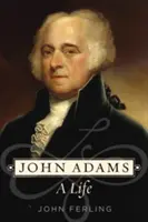 John Adams: Adams Adams: Egy élet - John Adams: A Life