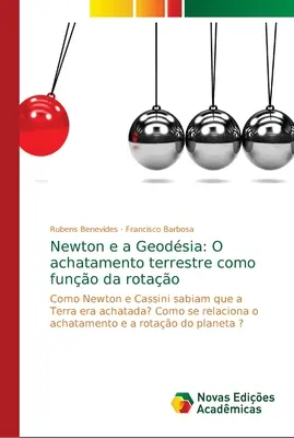 Newton e a geodézia: O achatamento terrestre como funo da rotao - Newton e a Geodsia: O achatamento terrestre como funo da rotao