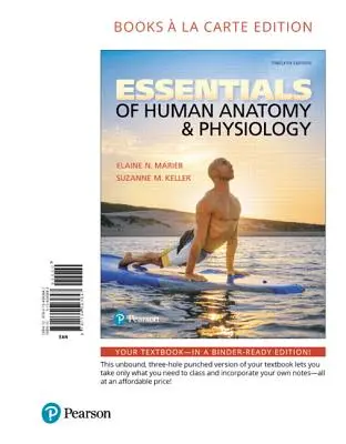 Essentials of Human Anatomy & Physiology, Books a la Carte Edition (Az emberi anatómia és élettan alapjai, Books a la Carte Edition) - Essentials of Human Anatomy & Physiology, Books a la Carte Edition