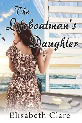 A mentőcsónakos lánya - The Lifeboatman's Daughter