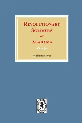 Forradalmi katonák Alabamában - Revolutionary Soldiers in Alabama