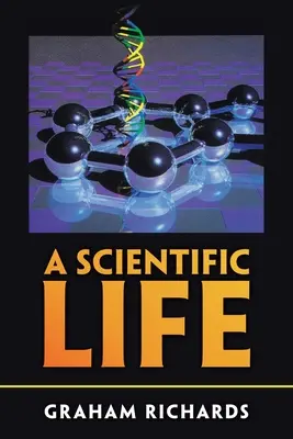 Egy tudományos élet - A Scientific Life