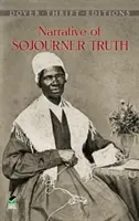 Sojourner Truth elbeszélése - Narrative of Sojourner Truth