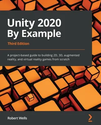 Egység 2020 példamutatással - Unity 2020 By Example