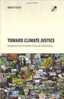 Az éghajlati igazságosság felé: Az éghajlati válság és a társadalmi változások perspektívái - Toward Climate Justice: Perspectives on the Climate Crisis and Social Change