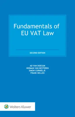Az uniós héajog alapjai: Második kiadás - Fundamentals of EU VAT Law: Second edition