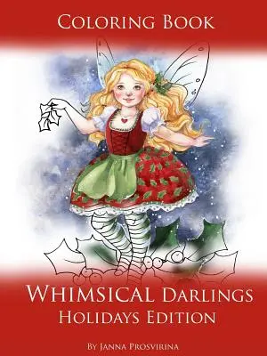 Színezőkönyv Hóbortos kedvesek ünnepi kiadás - Coloring Book Whimsical Darlings Holidays Edition