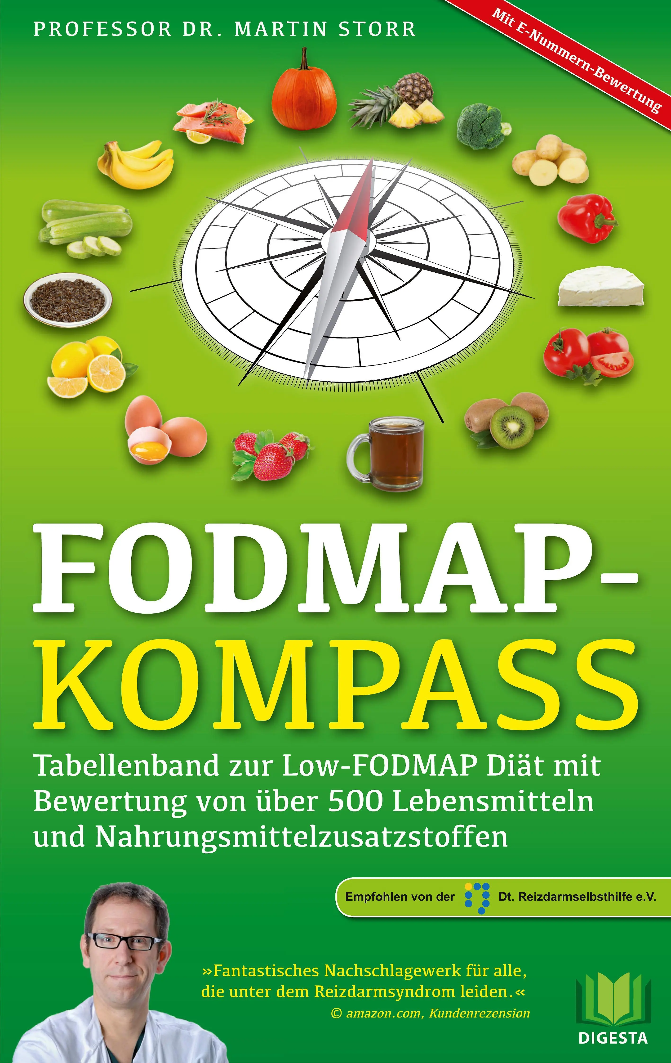 FODMAP-kompass: Tabellenband zur Low-FODMAP Dit mit Bewertung von ber 500 Lebensmitteln und Nahrungsmittelzusatzstoffen - FODMAP-Kompass: Tabellenband zur Low-FODMAP Dit mit Bewertung von ber 500 Lebensmitteln und Nahrungsmittelzusatzstoffen