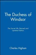 The Duchess of Windsor: A titkos élet - The Duchess of Windsor: The Secret Life