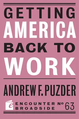 Amerika visszavezetése a munkába - Getting America Back to Work