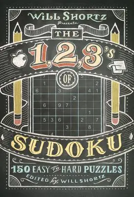 Will Shortz bemutatja: A Sudoku 1, 2, 3-asai - Will Shortz Presents The 1, 2, 3s of Sudoku