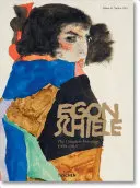 Egon Schiele. az összes festmény 1909-1918 - Egon Schiele. the Complete Paintings 1909-1918