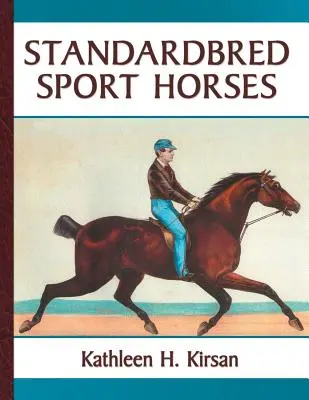 Standardbred Sportlovak - Standardbred Sport Horses