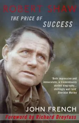 Robert Shaw: A siker ára - Robert Shaw: The Price of Success