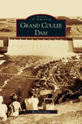 Grand Coulee gát - Grand Coulee Dam