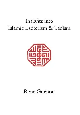 Betekintés az iszlám ezotériába és a taoizmusba - Insights into Islamic Esoterism and Taoism